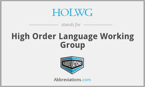 What is the abbreviation for high order language working group?